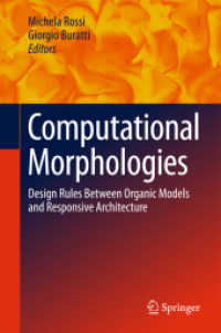 Computational Morphologies : Design Rules between Organic Models and Responsive Architecture