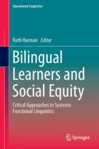 Bilingual Learners and Social Equity : Critical Approaches to Systemic Functional Linguistics (Educational Linguistics)
