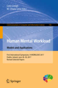 Human Mental Workload: Models and Applications : First International Symposium, H-WORKLOAD 2017, Dublin, Ireland, June 28-30, 2017, Revised Selected Papers (Communications in Computer and Information Science)