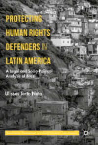 Protecting Human Rights Defenders in Latin America : A Legal and Socio-Political Analysis of Brazil (Governance, Development, and Social Inclusion in Latin America)