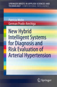New Hybrid Intelligent Systems for Diagnosis and Risk Evaluation of Arterial Hypertension (Springerbriefs in Computational Intelligence)