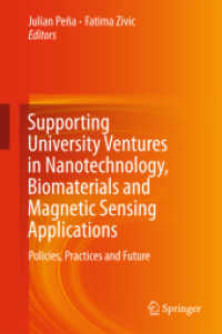 Supporting University Ventures in Nanotechnology, Biomaterials and Magnetic Sensing Applications : Policies, Practices, and Future