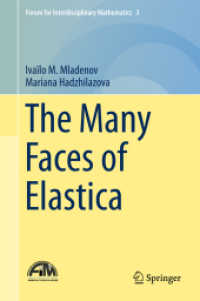 The Many Faces of Elastica (Forum for Interdisciplinary Mathematics)