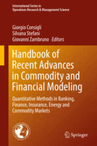 Handbook of Recent Advances in Commodity and Financial Modeling : Quantitative Methods in Banking, Finance, Insurance, Energy and Commodity Markets (International Series in Operations Research & Management Science)