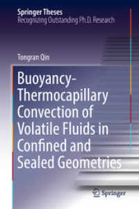 Buoyancy-Thermocapillary Convection of Volatile Fluids in Confined and Sealed Geometries (Springer Theses)