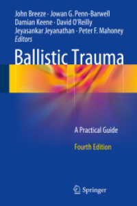 Ballistic Trauma : A Practical Guide （4TH）