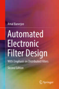 Automated Electronic Filter Design : With Emphasis on Distributed Filters （2ND）