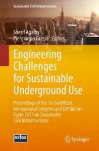 Engineering Challenges for Sustainable Underground Use : Proceedings of the 1st GeoMEast International Congress and Exhibition, Egypt 2017 on Sustainable Civil Infrastructures (Sustainable Civil Infrastructures)