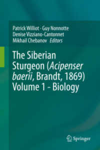 The Siberian Sturgeon (Acipenser baerii, Brandt, 1869) Volume 1 - Biology