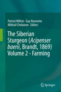 The Siberian Sturgeon (Acipenser baerii, Brandt, 1869) Volume 2 - Farming