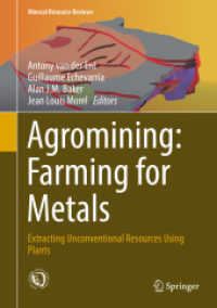 Agromining: Farming for Metals : Extracting Unconventional Resources Using Plants (Mineral Resource Reviews)