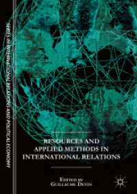 Resources and Applied Methods in International Relations (The Sciences Po Series in International Relations and Political Economy)