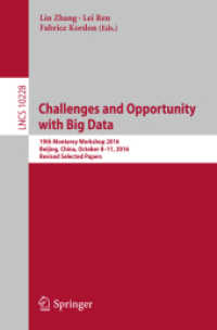 Challenges and Opportunity with Big Data : 19th Monterey Workshop 2016, Beijing, China, October 8 - 11, 2016, Revised Selected Papers (Lecture Notes in Computer Science)