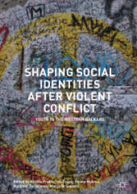 Shaping Social Identities after Violent Conflict : Youth in the Western Balkans