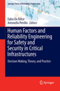 Human Factors and Reliability Engineering for Safety and Security in Critical Infrastructures : Decision Making, Theory, and Practice (Springer Series in Reliability Engineering)