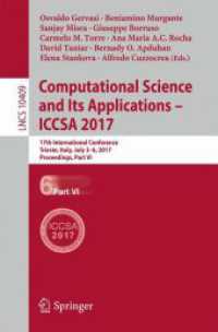 Computational Science and Its Applications - ICCSA 2017 : 17th International Conference, Trieste, Italy, July 3-6, 2017, Proceedings, Part VI (Lecture Notes in Computer Science)