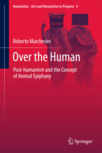 Over the Human : Post-humanism and the Concept of Animal Epiphany (Numanities - Arts and Humanities in Progress)