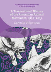 A Transnational History of the Australian Animal Movement, 1970-2015 (Palgrave Studies in the History of Social Movements)