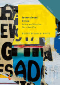 Intercultural Cities : Policy and Practice for a New Era (Global Diversities)