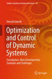 Optimization and Control of Dynamic Systems : Foundations, Main Developments, Examples and Challenges (Studies in Systems, Decision and Control)