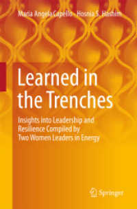 Learned in the Trenches : Insights into Leadership and Resilience Compiled by Two Women Leaders in Energy