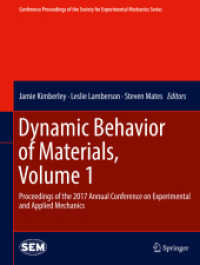Dynamic Behavior of Materials, Volume 1 : Proceedings of the 2017 Annual Conference on Experimental and Applied Mechanics (Conference Proceedings of the Society for Experimental Mechanics Series)