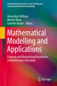 Mathematical Modelling and Applications : Crossing and Researching Boundaries in Mathematics Education (International Perspectives on the Teaching and Learning of Mathematical Modelling)