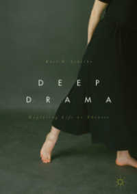 Deep Drama : Exploring Life as Theater