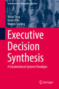 Executive Decision Synthesis : A Sociotechnical Systems Paradigm (Contributions to Management Science)