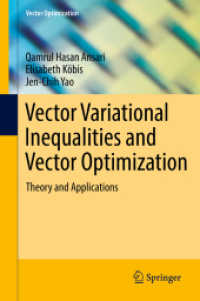 Vector Variational Inequalities and Vector Optimization : Theory and Applications (Vector Optimization)