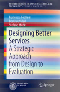 Designing Better Services : A Strategic Approach from Design to Evaluation (Springerbriefs in Applied Sciences and Technology)