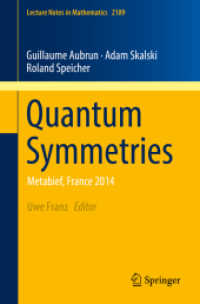 Quantum Symmetries : Metabief, France 2014 (Lecture Notes in Mathematics)