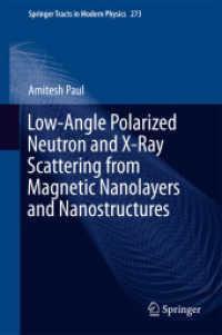 Low-Angle Polarized Neutron and X-Ray Scattering from Magnetic Nanolayers and Nanostructures (Springer Tracts in Modern Physics)