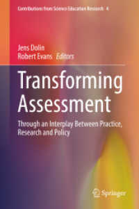 Transforming Assessment : Through an Interplay between Practice, Research and Policy (Contributions from Science Education Research)