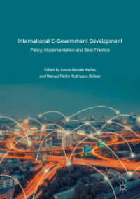 電子政府の国際的発展<br>International E-Government Development : Policy, Implementation and Best Practice