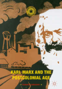 Karl Marx and the Postcolonial Age (Marx, Engels, and Marxisms)