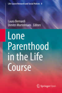 Lone Parenthood in the Life Course (Life Course Research and Social Policies)