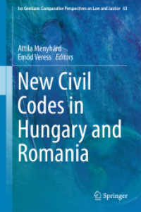 New Civil Codes in Hungary and Romania (Ius Gentium: Comparative Perspectives on Law and Justice)