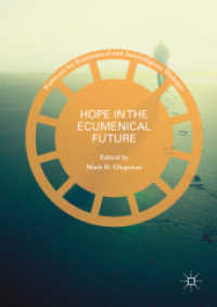 Hope in the Ecumenical Future (Pathways for Ecumenical and Interreligious Dialogue)