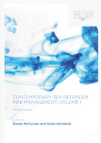 Contemporary Sex Offender Risk Management, Volume I : Perceptions (Palgrave Studies in Risk, Crime and Society)