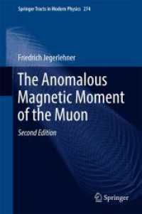 The Anomalous Magnetic Moment of the Muon (Springer Tracts in Modern Physics) （2ND）