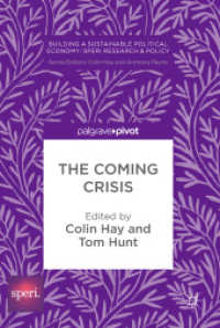 The Coming Crisis (Building a Sustainable Political Economy: Speri Research & Policy)