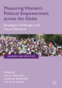 Measuring Women's Political Empowerment across the Globe : Strategies, Challenges and Future Research (Gender and Politics)