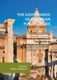 The Governance of European Public Goods : Towards a Republican Paradigm of European Integration