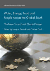 Water, Energy, Food and People Across the Global South : 'The Nexus' in an Era of Climate Change (International Political Economy Series)