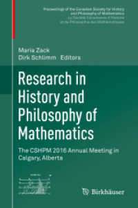 Research in History and Philosophy of Mathematics : The CSHPM 2016 Annual Meeting in Calgary, Alberta (Proceedings of the Canadian Society for History and Philosophy of Mathematics/ Société canadienne d'histoire et de philosophie des math&#
