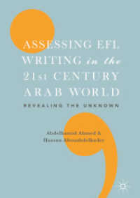 Assessing EFL Writing in the 21st Century Arab World : Revealing the Unknown