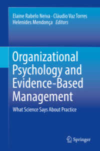 Organizational Psychology and Evidence-Based Management : What Science Says about Practice
