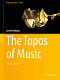 音楽のトポス（第２版・全４巻）<br>The Topos of Music (Computational Music Science) （2. Aufl. 2018. xl, 1580 S. XL, 1580 p. 4 volume-set. 235 mm）