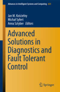 Advanced Solutions in Diagnostics and Fault Tolerant Control (Advances in Intelligent Systems and Computing)